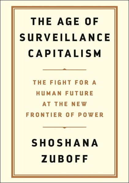the age of surveillance capitalism